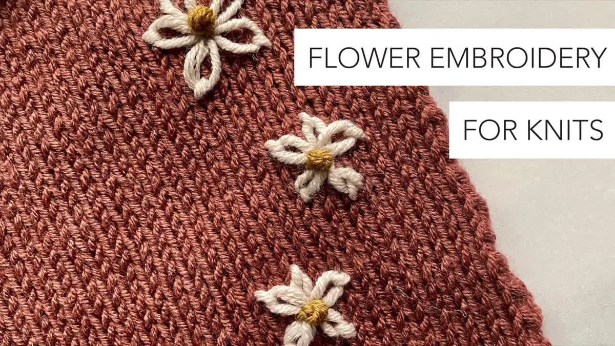 How to Embroider Beautiful Lazy Daisy Flowers on Knits