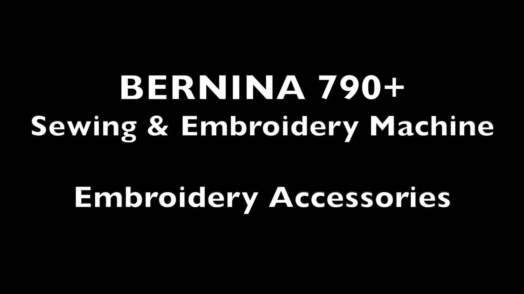 A Bernina 790 Plus sits ready for embroidery with key accessory packs and supplies laid out for a clean, beginner-friendly setup.